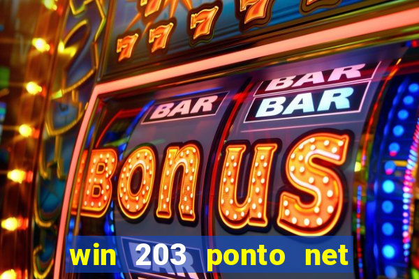 win 203 ponto net jogo download